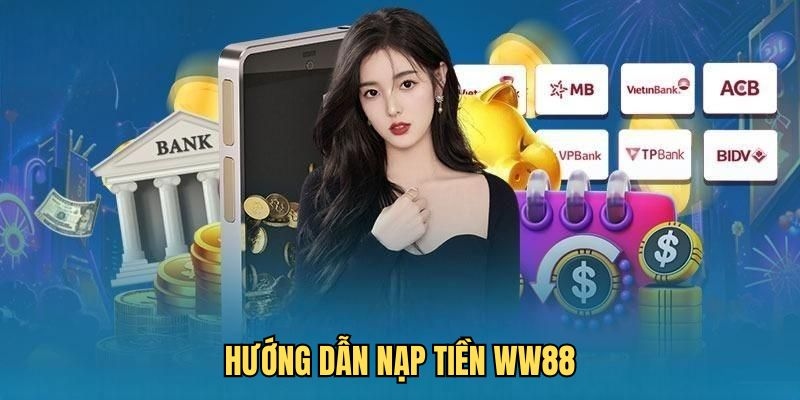 Quy trình nạp tiền WW88 độc quyền bằng thẻ game